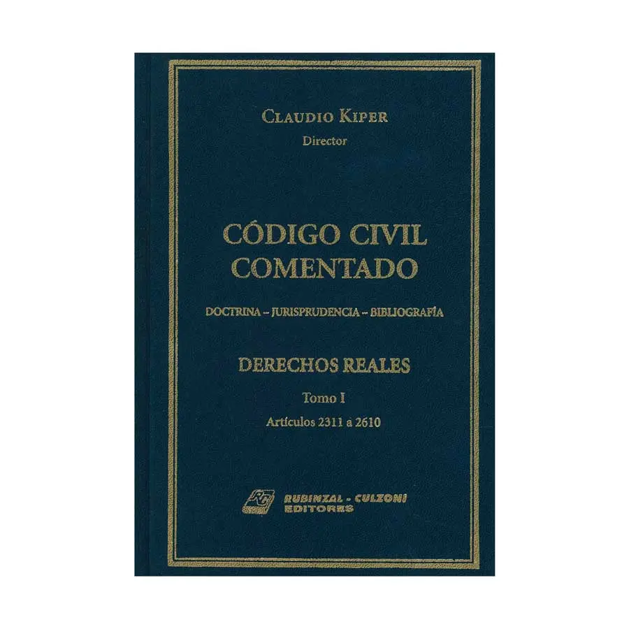CÓDIGO CIVIL COMENTADO. DERECHOS REALES (TOMO I) - 1.ª ED. 2004