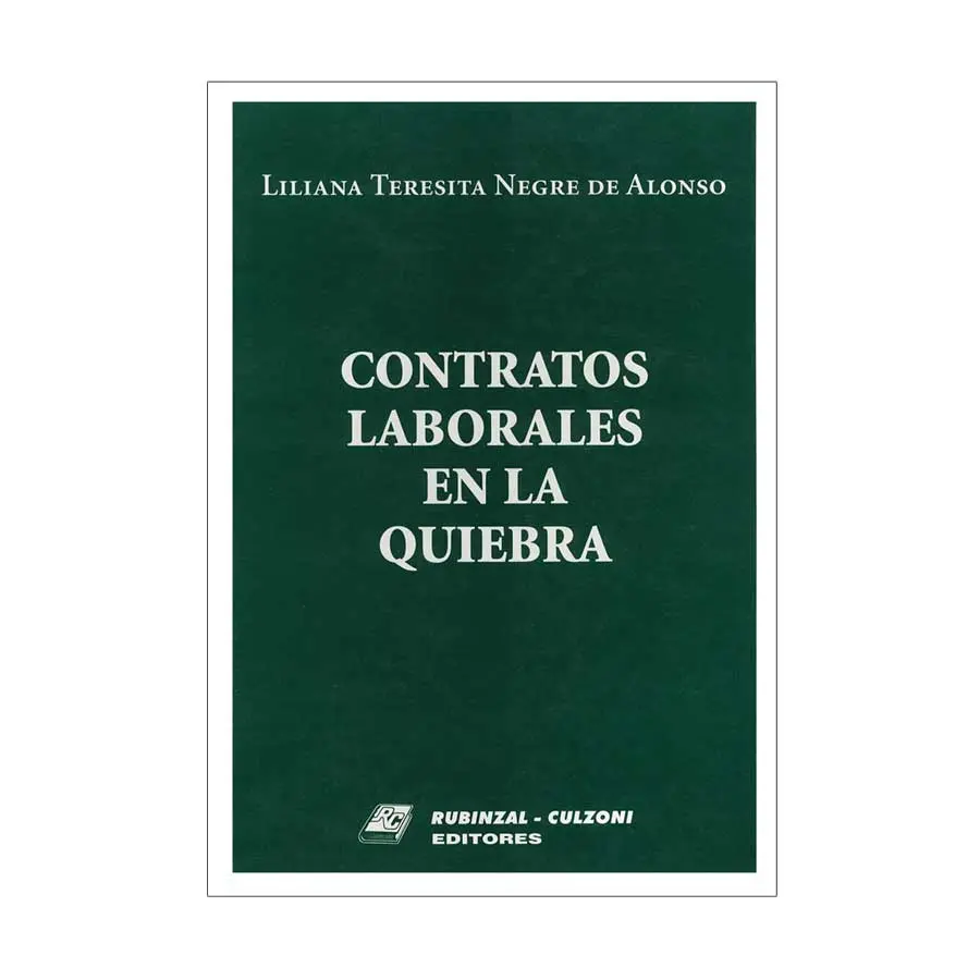 CONTRATOS LABORALES EN LA QUIEBRA - 1.ª ED. 2001