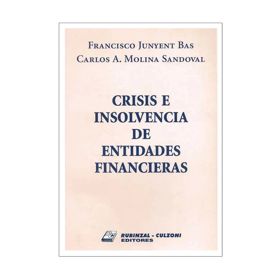 CRISIS E INSOLVENCIA DE ENTIDADES FINANCIERAS - 1.ª ED. 2001