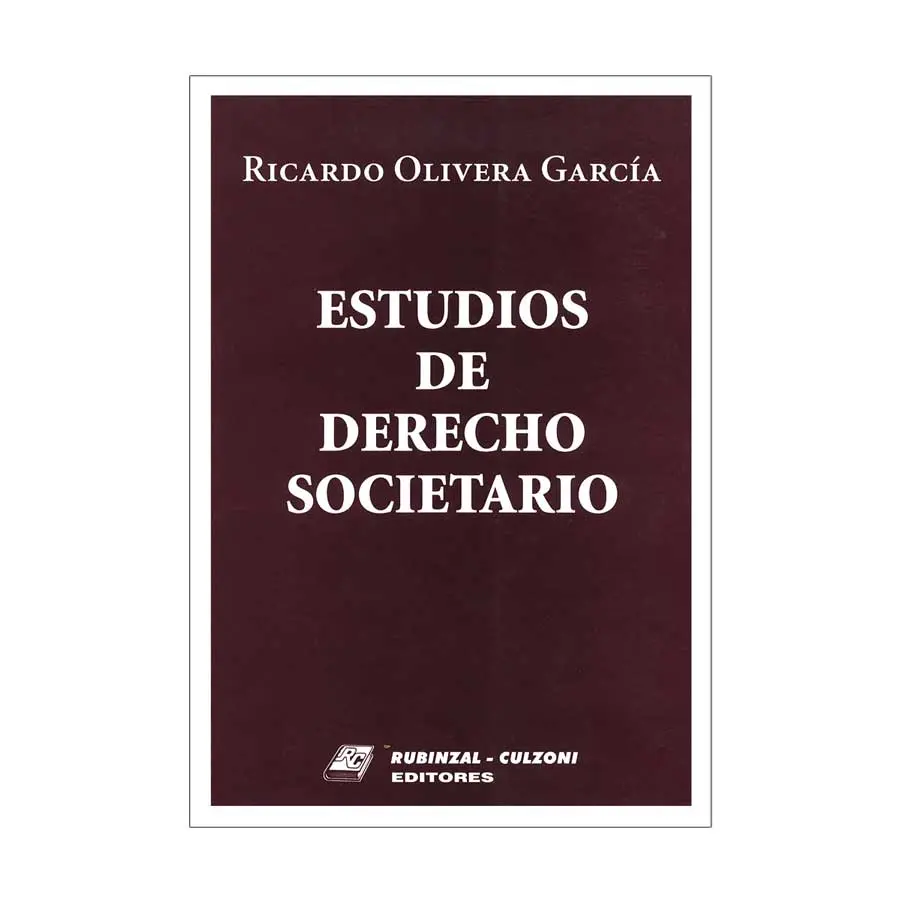 ESTUDIOS DE DERECHO SOCIETARIO - 1.ª ED. 2005