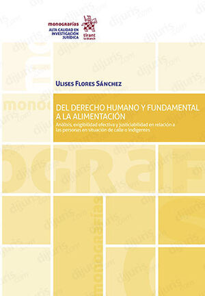 DEL DERECHO HUMANO Y FUNDAMENTAL A LA ALIMENTACIÓN - 1.ª ED. 2022