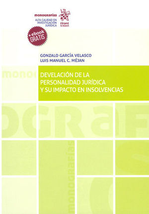 DEVELACIÓN DE LA PERSONALIDAD JURÍDICA Y SU IMPACTO EN INSOLVENCIAS
