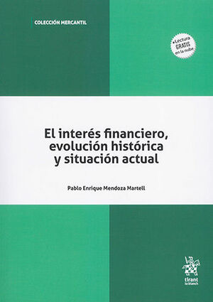 INTERÉS FINANCIERO, EVOLUCIÓN HISTORICA Y SITUACIÓN ACTUAL
