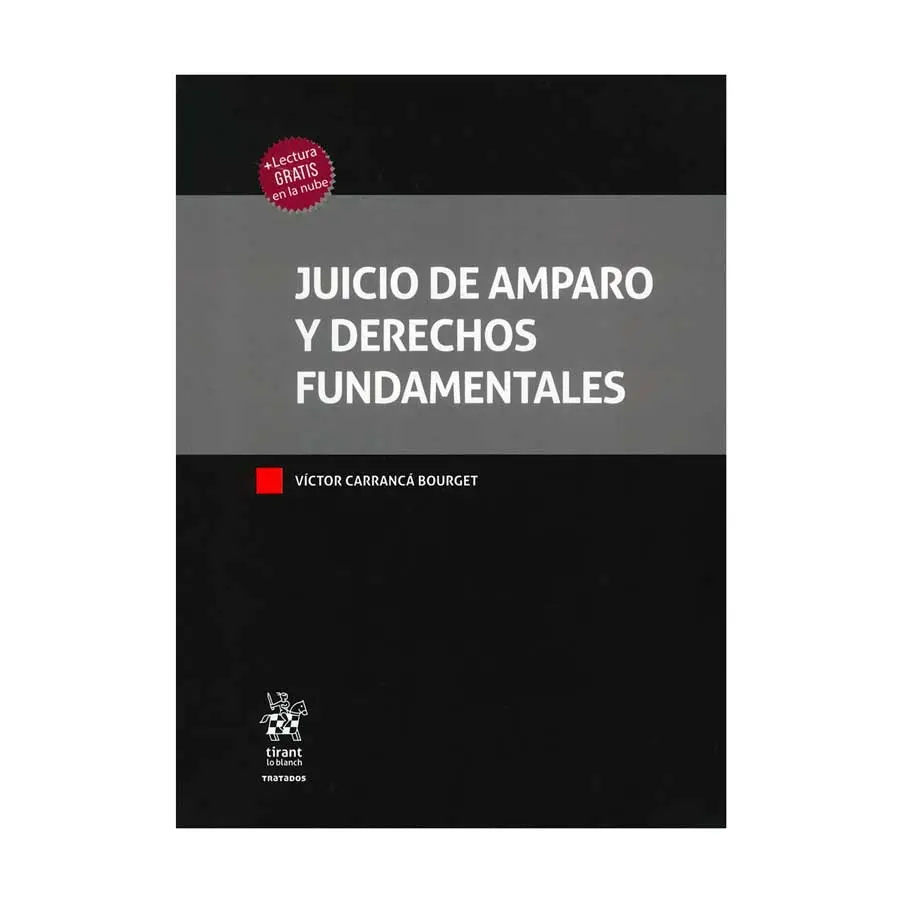 JUICIO DE AMPARO Y DERECHOS FUNDAMENTALES - 1.ª ED. 2024