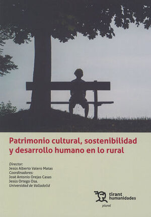 PATRIMONIO CULTURAL, SOSTENIBILIDAD Y DESARROLLO HUMANO EN LO RURAL
