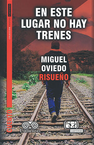 EN ESTE LUGAR NO HAY TRENES