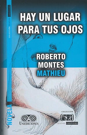 HAY UN LUGAR PARA TUS OJOS