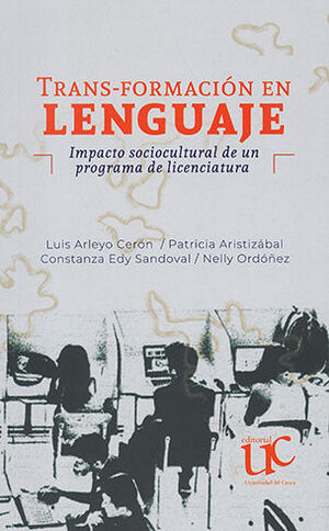 TRANS-FORMACIÓN EN LENGUAJE - 1.ª ED. 2022