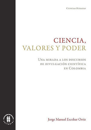 CIENCIA VALORES Y PODER