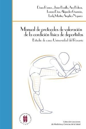 MANUAL DE PROTOCOLOS DE VALORACIÓN DE LA CONDICIÓN FÍSICA DE DEPORTISTAS