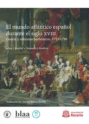 MUNDO ATLANTICO ESPAÑOL DURANTE EL SIGLO XVIII, EL