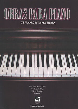 OBRAS PARA PIANO DE ALVARO RAMÍREZ SIERRA