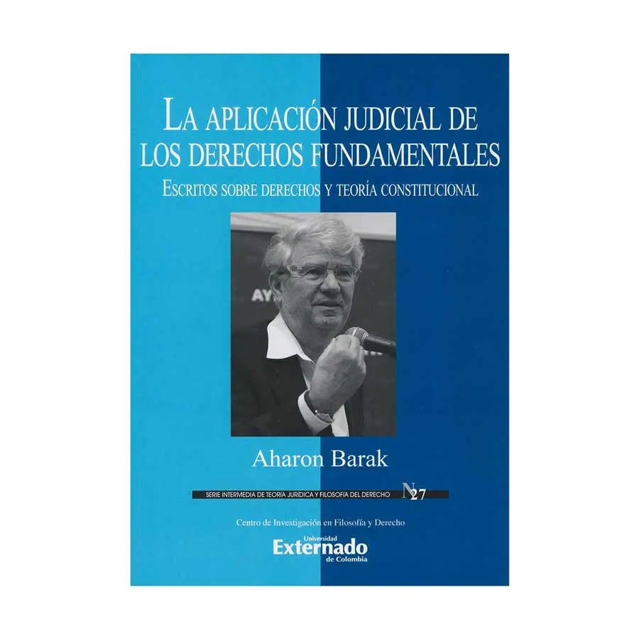 APLICACIÓN JUDICIAL DE LOS DERECHOS FUNDAMENTALES, LA - 1.ª ED. 2022