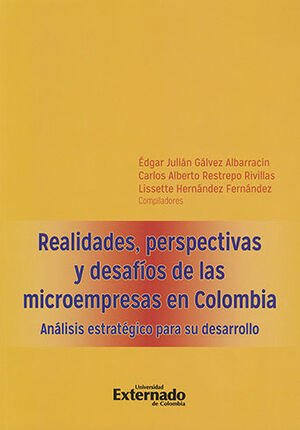 REALIDADES, PERSPECTIVAS Y DESAFIOS DE LAS MICROEMPRESAS EN COLOMBIA
