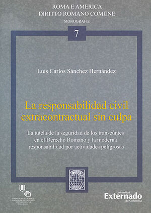 RESPONSABILIDAD CIVIL EXTRACONTRACTUAL SIN CULPA, LA