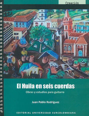HUILA EN SEIS CUERDAS, EL
