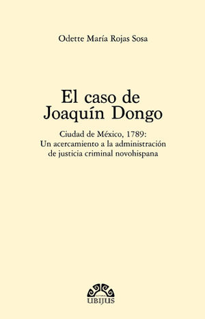 CASO DE JOAQUÍN DONGO - 1.ª ED. 2017