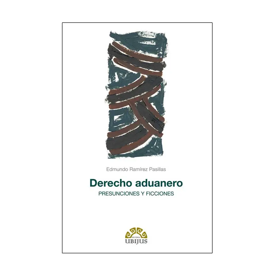 DERECHO ADUANERO - 1.ª ED. 2017