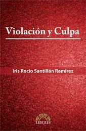 VIOLACIÓN Y CULPA - 1.ª ED. 2013
