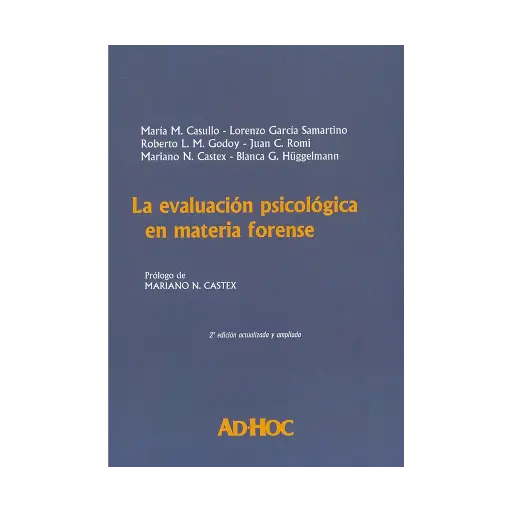 [9789877452884] EVALUACIÓN PSICOLÓGICA EN MATERIA FORENSE, LA - 2.ª ED. 2024