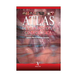 [9789689338031] ATLAS DE LAPAROSCOPIA GINECOLÓGICA -  1.ª ED. 2008
