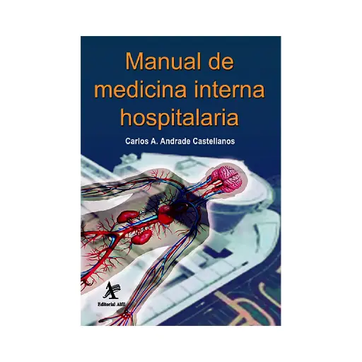 [9786077411499] MANUAL DE MEDICINA INTERNA HOSPITALARIA - 1.ª ED. 2015