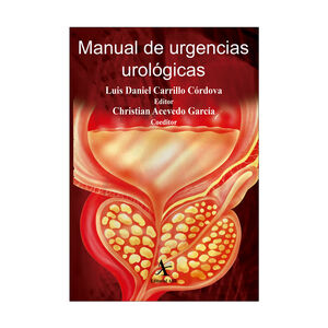 [9786077412083] MANUAL DE URGENCIAS UROLÓGICAS - 1.ª ED. 2018