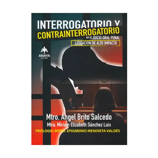 [9789684536319] INTERROGATORIO Y CONTRAINTERROGATORIO EN EL JUICIO ORAL PENAL - 1.ª ED. 2025