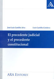[9789972238321] PRECEDENTE JUDICIAL Y EL PRECEDENTE CONSTITUCIONAL, EL