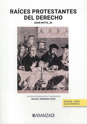 [9788411634939] RAÍCES PROTESTANTES DEL DERECHO (PAPEL + E-BOOK) - 1.ª ED. 2023