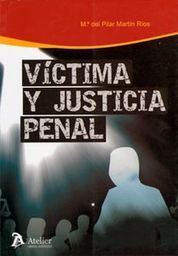 [9788492788620] VÍCTIMA Y JUSTICIA PENAL.