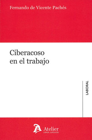 [9788417466077] CIBERACOSO EN EL TRABAJO