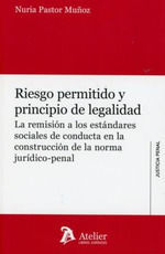 [9788417466770] RIESGO PERMITIDO Y PRINCIPIO DE LEGALIDAD