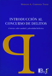 [9789974676633] INTRODUCCIÓN AL CONCURSO DE DELITOS - 1.ª ED. 2011