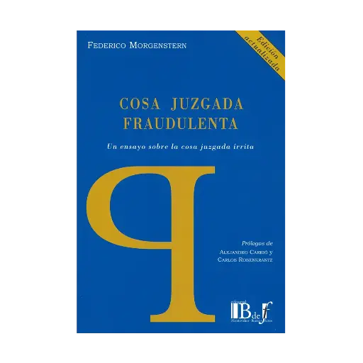 [9789974708617] COSA JUZGADA FRAUDULENTA - 1.ª ED. 2016. REIMP. 2023