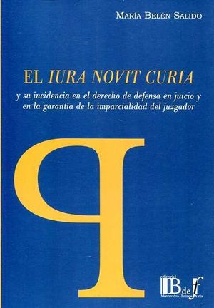 [9789974708822] IURA NOVIT CURIA, EL - 1.ª ED. 2016, REIMP. 2022