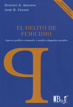 [9789974745230] DELITO DE FEMICIDIO, EL - 2.ª ED. 2019