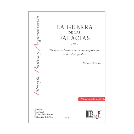 [9789974745506] GUERRA DE LAS FALACIAS, LA - 1.ª ED. 2018, REIMPR. 2023