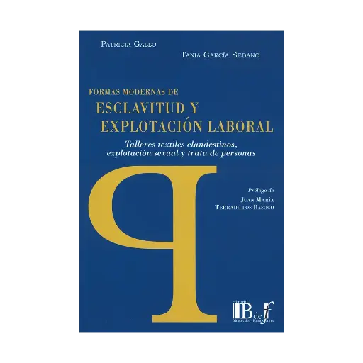 [9789915650029] FORMAS MODERNAS DE ESCLAVITUD Y EXPLOTACIÓN LABORAL - 1.ª ED. 2020, REIMP. 2024