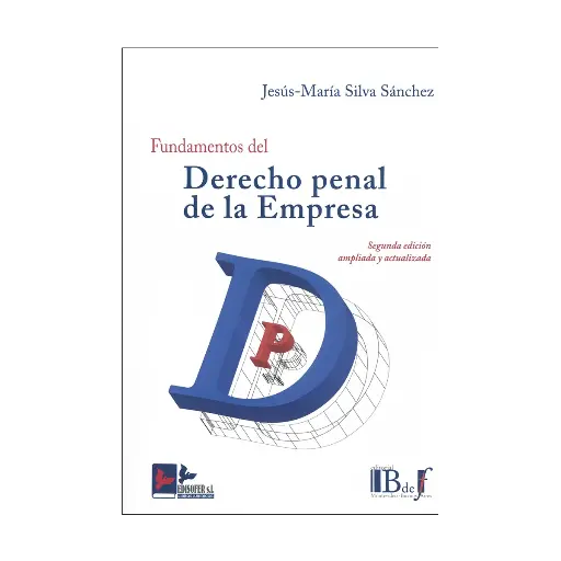 [9789974708761] FUNDAMENTOS DEL DERECHO PENAL DE LA EMPRESA - 2.ª ED. 2016