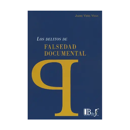 [9789915650906] DELITOS DE FALSEDAD DOCUMENTAL, LOS - 1.ª ED. 2024