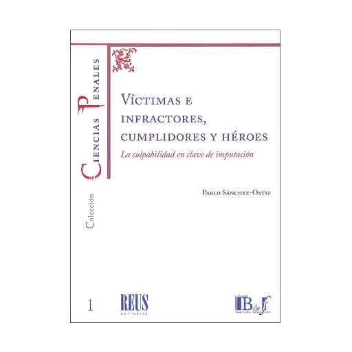 [9789974745575] VÍCTIMAS E INFRACTORES, CUMPLIDORES Y HÉROES. 1.ª ED. 2018