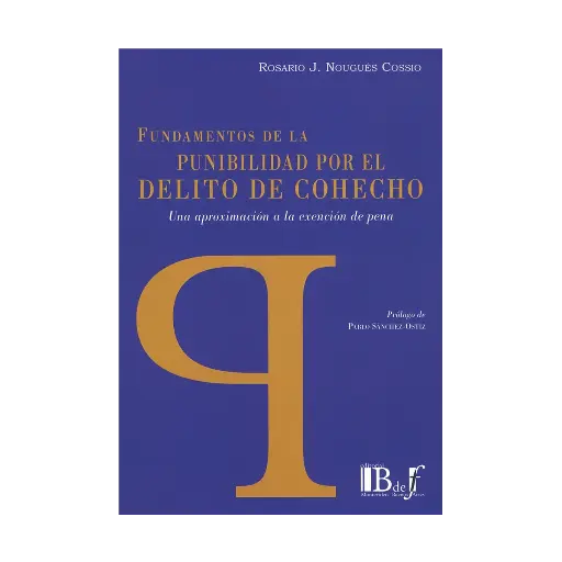 [9789915684222] FUNDAMENTOS DE LA PUNIBILIDAD POR EL DELITO DE COHECHO. 1.ª ED. 2024