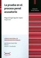 [9788490900086] PRUEBA EN EL PROCESO PENAL ACUSATORIO, LA