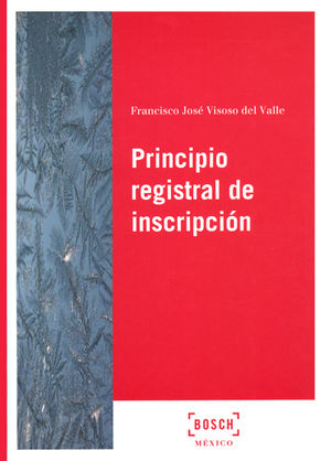 [9788490901250] PRINCIPIO REGISTRAL DE INSCRIPCIÓN