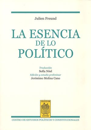 [9788425917585] ESENCIA DE LO POLÍTICO, LA