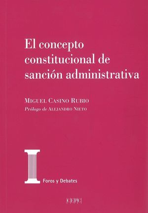 [9788425917745] CONCEPTO CONSTITUCIONAL DE SANCION ADMINISTRATIVA, EL