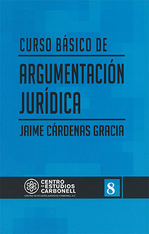 [9786079721435] CURSO BÁSICO DE ARGUMENTACIÓN JURÍDICA #8 - 1.ª ED. 2016