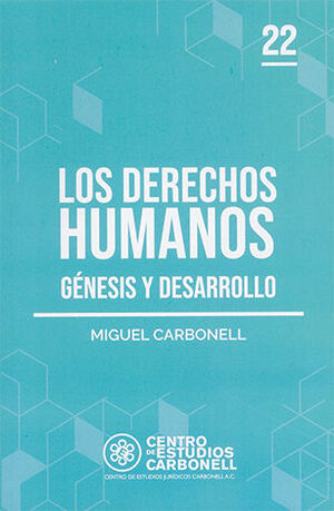 [9786078493418] DERECHOS HUMANOS, GÉNESIS Y DESARROLLO, LOS #22 - 1.ª ED.