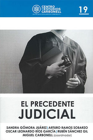 [9786078493555] PRECEDENTE JUDICIAL, EL #19 - 1.ª ED. 2022